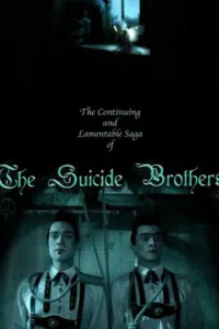 Affiche de The Continuing and Lamentable Saga of the Suicide Brothers