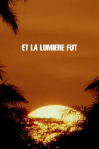 Affiche de Et la lumière fut