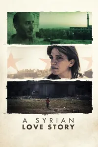 Affiche de A Syrian Love Story