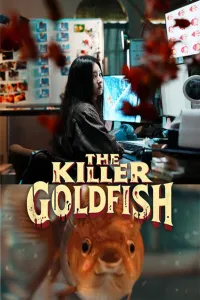 Affiche de THE KILLER GOLDFISH