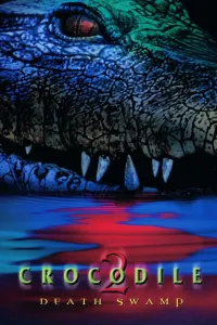 Affiche de Crocodile 2: Death Swamp