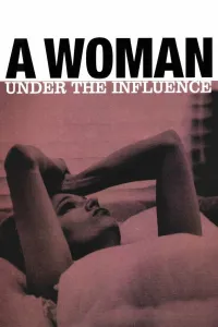 Affiche de Une femme sous influence