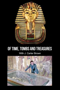 Affiche de Of Time, Tombs and Treasures