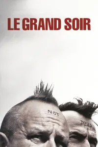 Affiche de Le Grand Soir