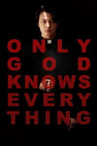 Affiche de Only God Knows Everything