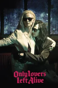 Affiche de Only Lovers Left Alive