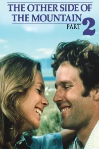 Affiche de The Other Side of the Mountain: Part II