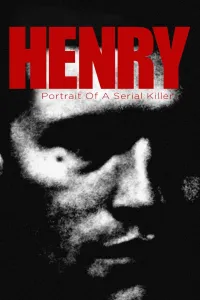 Affiche de Henry, portrait d'un serial killer