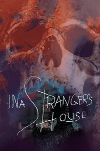 Affiche de In a Stranger's House