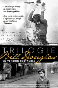 Affiche de Trilogie Bill Douglas: Mon enfance