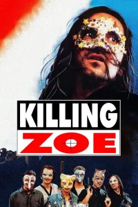Affiche de Killing Zoe