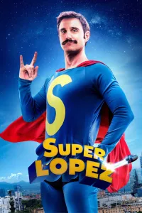 Affiche de Superlópez