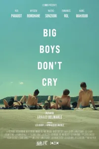 Affiche de Big Boys Don't Cry