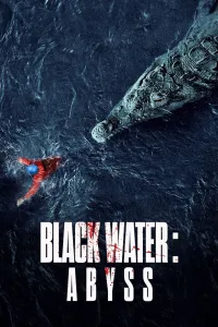Affiche de Black Water : Abyss