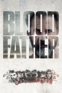 Affiche de Blood Father