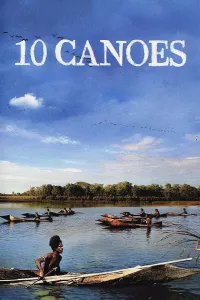 Affiche de 10 canoés, 150 lances et 3 épouses
