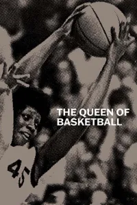 Affiche de The Queen of Basketball