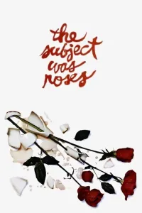 Affiche de The Subject Was Roses