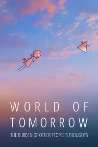 Affiche de World of Tomorrow Episode Two: The Burden of Other People's Thoughts