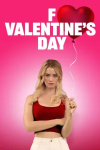 Affiche de F- la Saint-Valentin