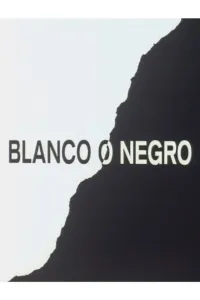 Affiche de Blanco o negro
