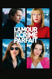 Affiche de L'amour est un crime parfait