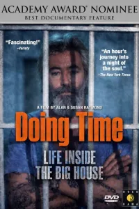 Affiche de Doing Time: Life Inside the Big House