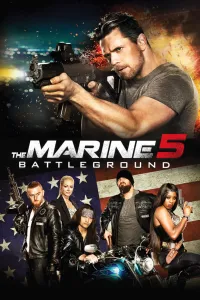 Affiche de The Marine 5: Battleground