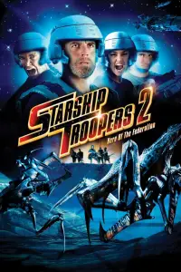 Affiche de Starship Troopers 2 : Héros de la Fédération