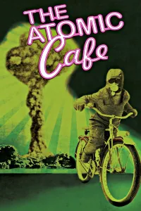 Affiche de Atomic Café