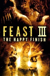 Affiche de Feast 3