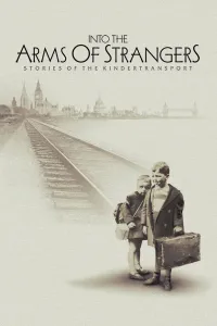 Affiche de Into the Arms of Strangers: Stories of the Kindertransport