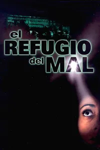 Affiche de El refugio del mal