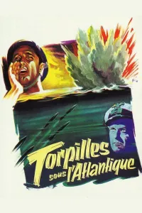 Affiche de Torpilles sous l'Atlantique
