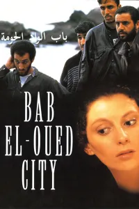 Affiche de Bab El Oued City