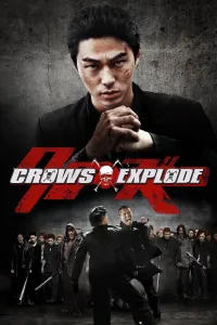 Affiche de Crows Explode