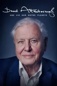 Affiche de David Attenborough : Une vie sur notre planète