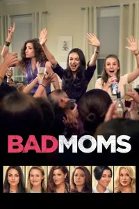 Affiche de Bad Moms