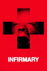 Affiche de Infirmary