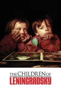 Affiche de The Children of Leningradsky