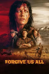 Affiche de Forgive Us All