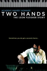Affiche de Two Hands: The Leon Fleisher Story