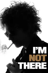 Affiche de I'm Not There