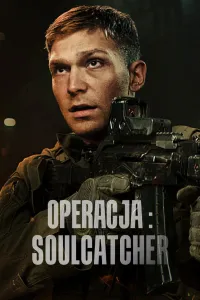 Affiche de Opération : Soulcatcher