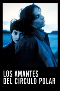 Affiche de Les Amants du cercle polaire