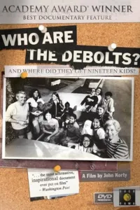 Affiche de Who Are the DeBolts? And Where Did They Get Nineteen Kids?