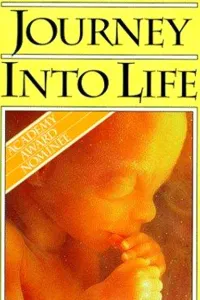 Affiche de Journey Into Life: The World of the Unborn