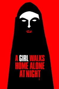 Affiche de A Girl Walks Home Alone at Night