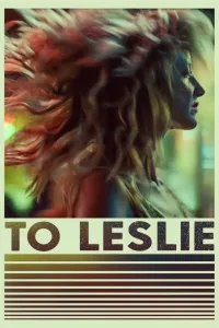 Affiche de To Leslie