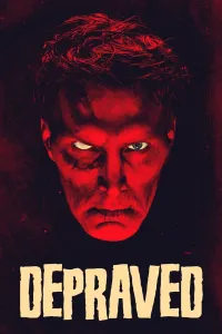 Affiche de Depraved